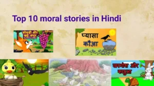 Top 10 moral stories in hindi